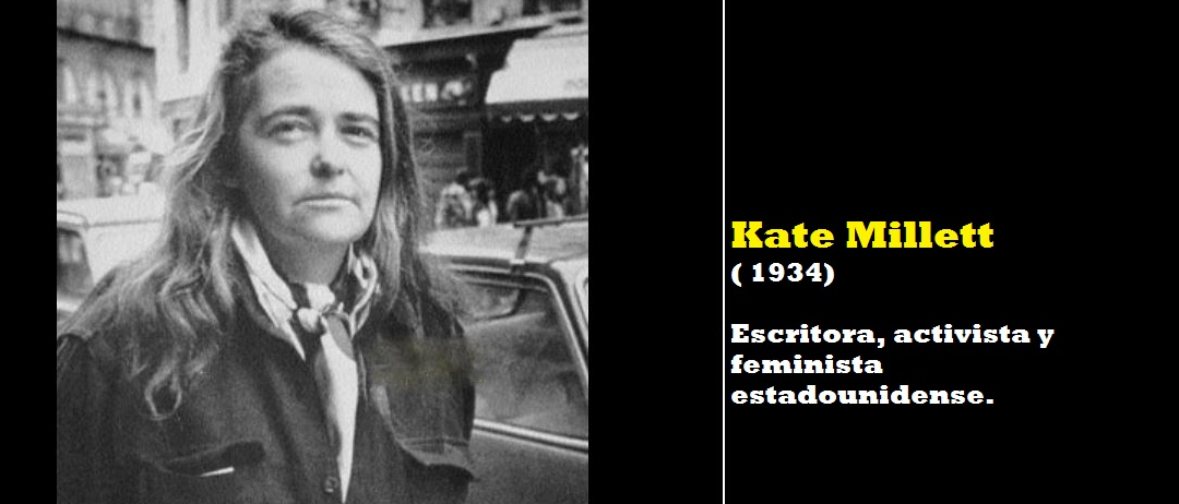 Mujer del mes de Symetrías: Kate Millet. Escritora, profesora, artista y activista feminista